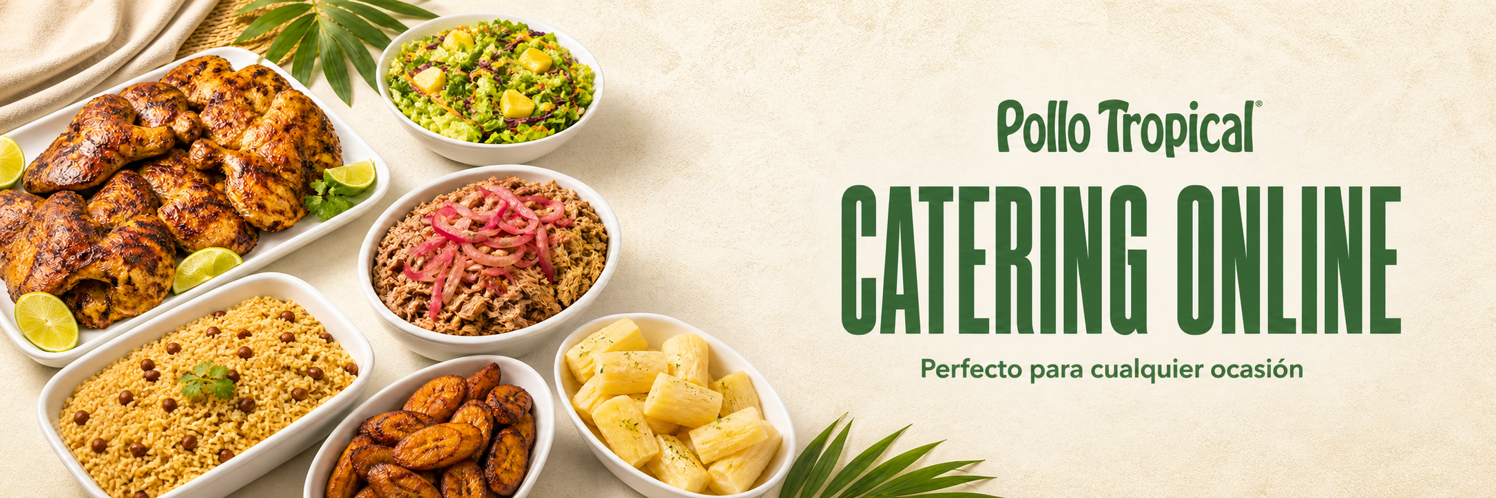 Pollo Tropical Catering Online — perfecto para cualquier ocasión